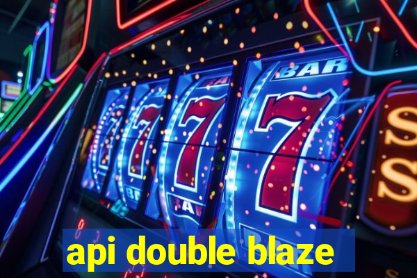 api double blaze